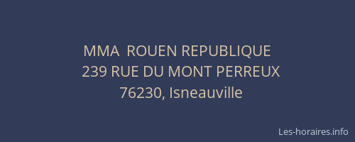 MMA  ROUEN REPUBLIQUE