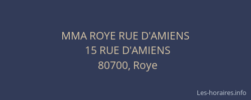 MMA ROYE RUE D'AMIENS