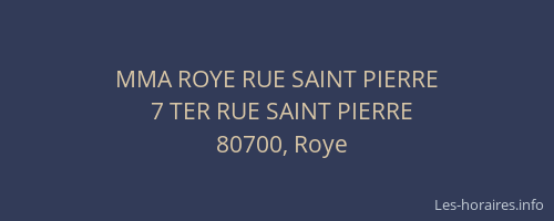 MMA ROYE RUE SAINT PIERRE