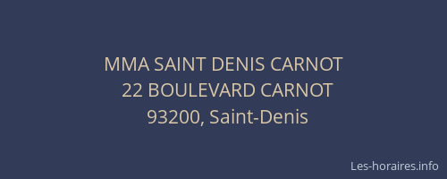 MMA SAINT DENIS CARNOT