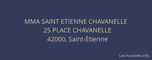 MMA SAINT ETIENNE CHAVANELLE