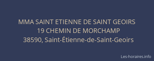 MMA SAINT ETIENNE DE SAINT GEOIRS