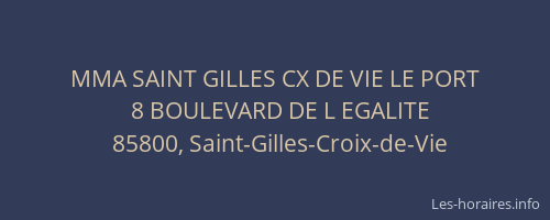 MMA SAINT GILLES CX DE VIE LE PORT