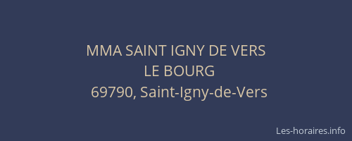 MMA SAINT IGNY DE VERS
