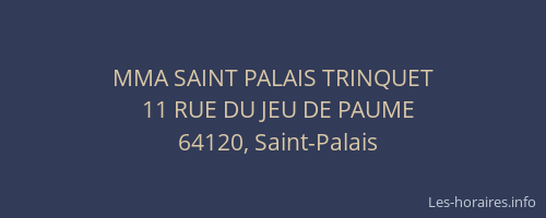 MMA SAINT PALAIS TRINQUET