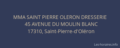 MMA SAINT PIERRE OLERON DRESSERIE