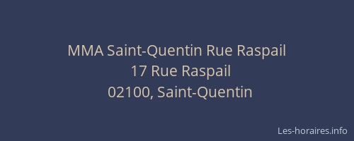 MMA Saint-Quentin Rue Raspail