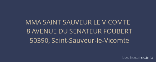 MMA SAINT SAUVEUR LE VICOMTE