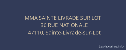 MMA SAINTE LIVRADE SUR LOT