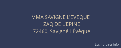 MMA SAVIGNE L'EVEQUE