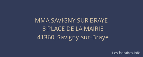 MMA SAVIGNY SUR BRAYE