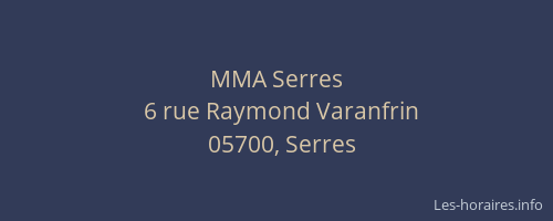 MMA Serres