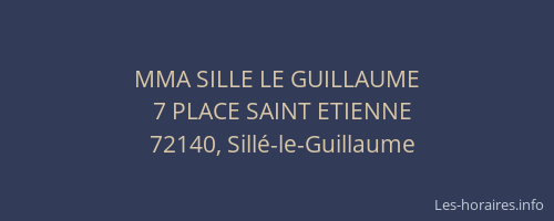 MMA SILLE LE GUILLAUME