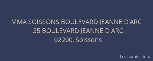 MMA SOISSONS BOULEVARD JEANNE D'ARC