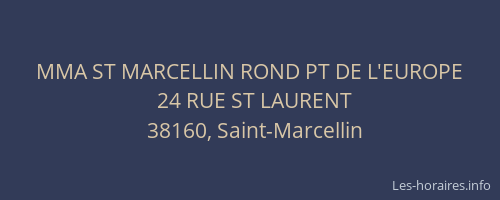 MMA ST MARCELLIN ROND PT DE L'EUROPE