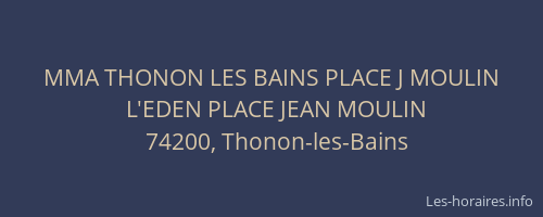 MMA THONON LES BAINS PLACE J MOULIN