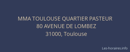 MMA TOULOUSE QUARTIER PASTEUR
