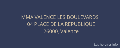 MMA VALENCE LES BOULEVARDS