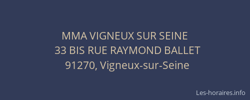 MMA VIGNEUX SUR SEINE