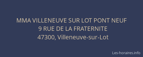 MMA VILLENEUVE SUR LOT PONT NEUF
