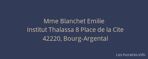 Mme Blanchet Emilie