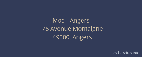 Moa - Angers