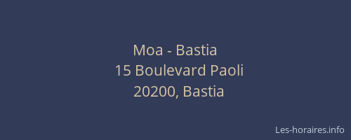 Moa - Bastia