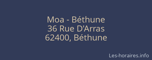 Moa - Béthune