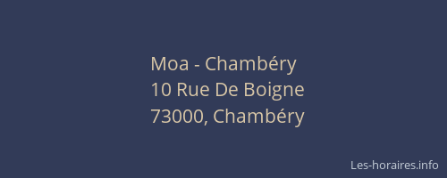 Moa - Chambéry