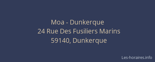 Moa - Dunkerque