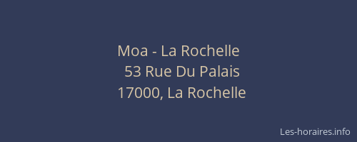 Moa - La Rochelle