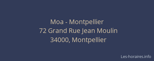 Moa - Montpellier