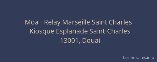 Moa - Relay Marseille Saint Charles