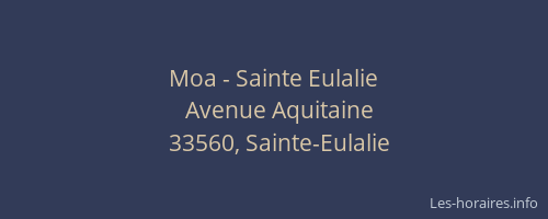 Moa - Sainte Eulalie