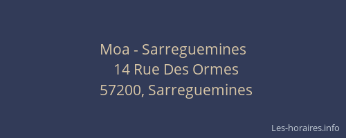 Moa - Sarreguemines