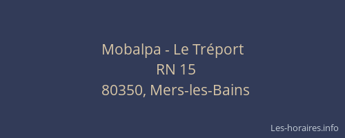 Mobalpa - Le Tréport