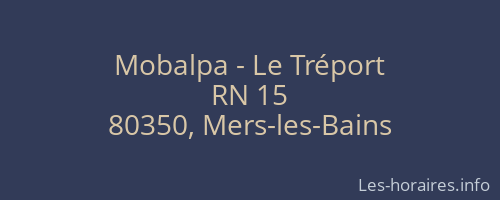 Mobalpa - Le Tréport