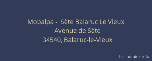 Mobalpa -  Sète Balaruc Le Vieux