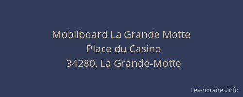 Mobilboard La Grande Motte