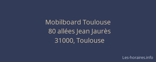 Mobilboard Toulouse