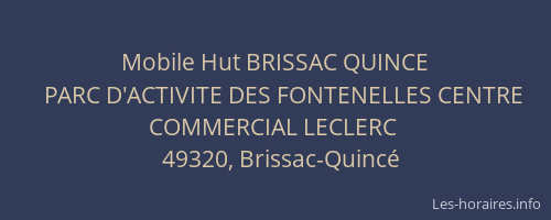 Mobile Hut BRISSAC QUINCE