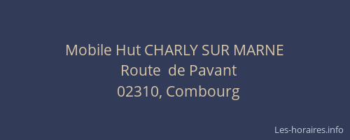 Mobile Hut CHARLY SUR MARNE