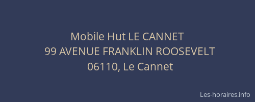 Mobile Hut LE CANNET