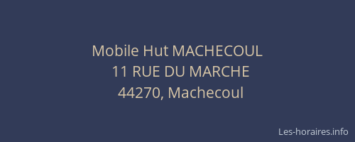 Mobile Hut MACHECOUL