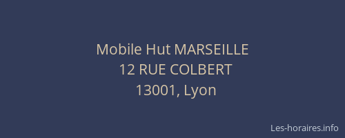 Mobile Hut MARSEILLE