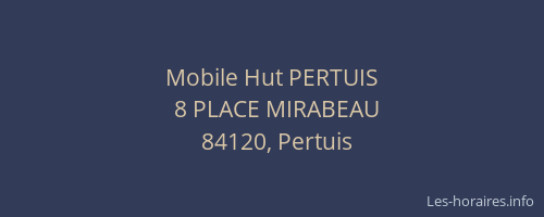 Mobile Hut PERTUIS