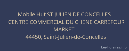 Mobile Hut ST JULIEN DE CONCELLES