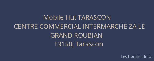 Mobile Hut TARASCON
