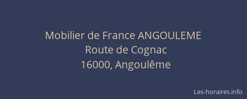 Mobilier de France ANGOULEME