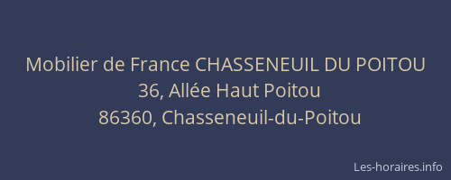 Mobilier de France CHASSENEUIL DU POITOU